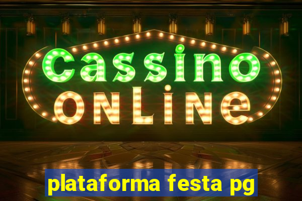 plataforma festa pg